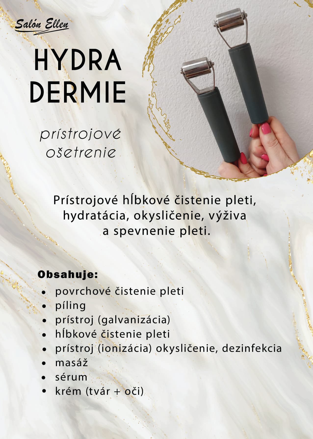 Hydra dermie